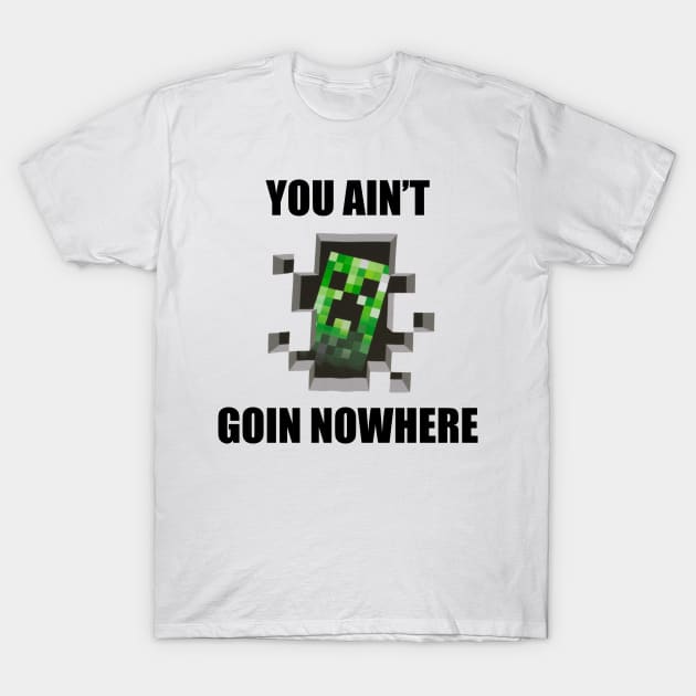 CREEPER MEME T-Shirt by Ajiw